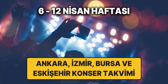 Nisan Ayında Türkiye’nin Dört Büyük Şehrinde Müzik Coşkusu